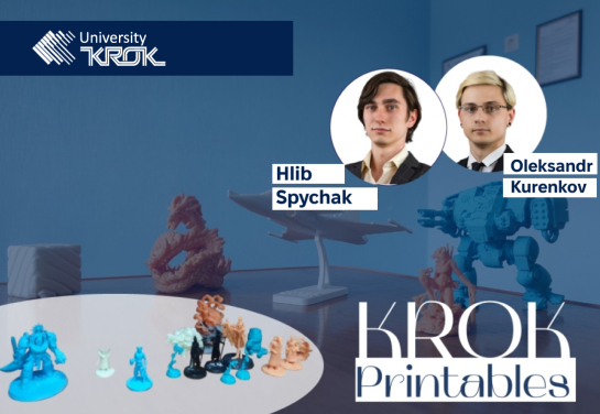“KROK Printables” Project – 3D Printing